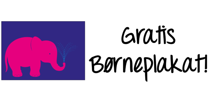 Gratis plakat, plakater til børneværelset, plakater til børn, plakat med elefant, elefant plakat, gratis plakater, gratis børne plakat, print selv plakat, gratis download plakat